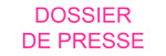 Dossier de presse